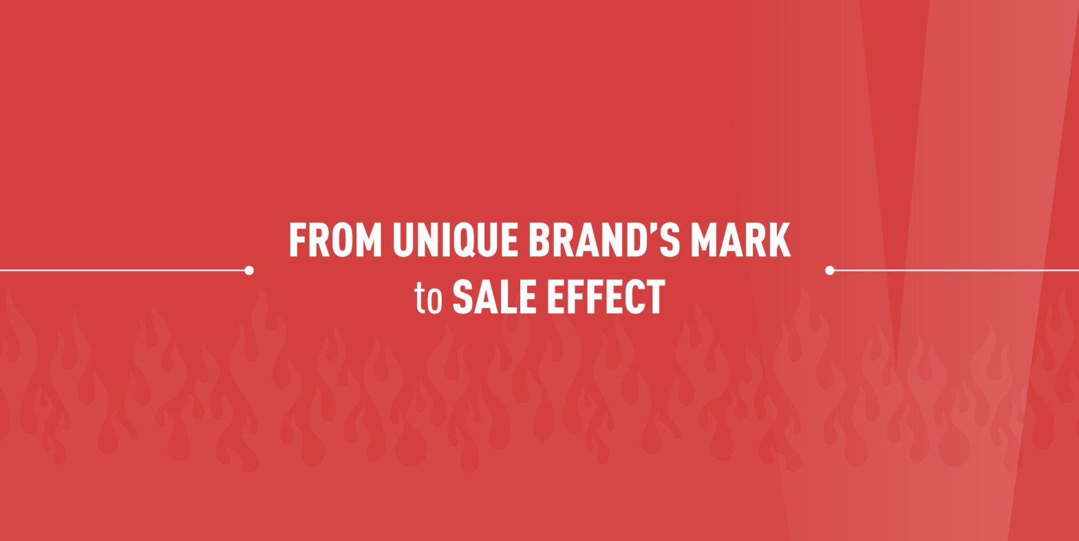 FROM UNIQUE BRAND’S MARK TO SALES EFFECT